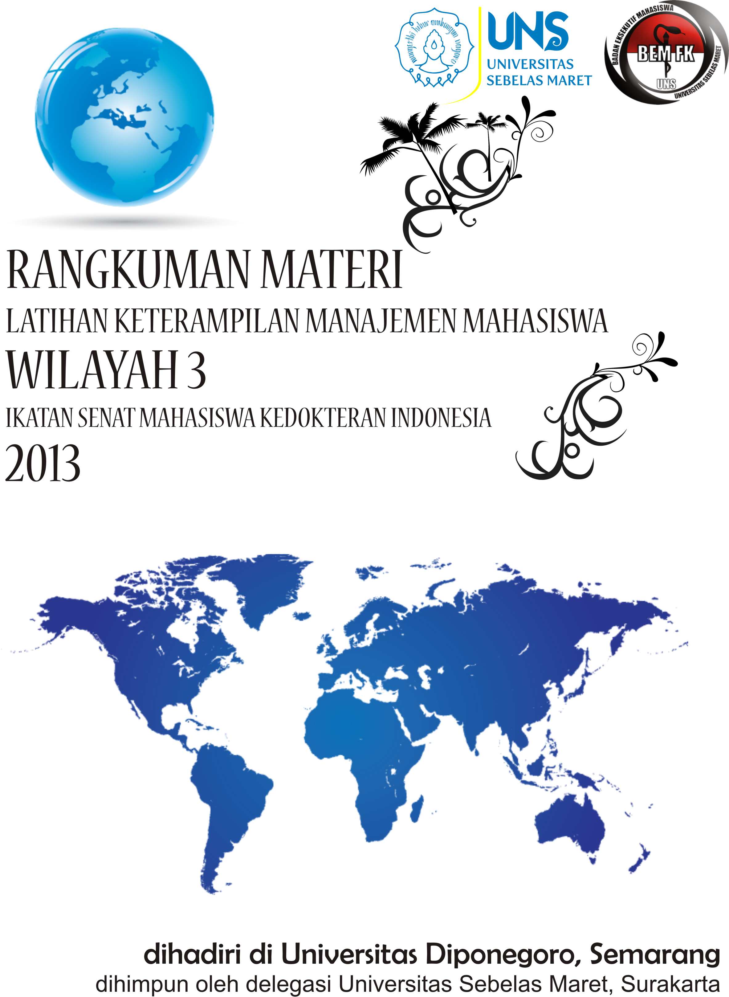 Resume Materi LKMM Wilayah 3 ISMKI 2013